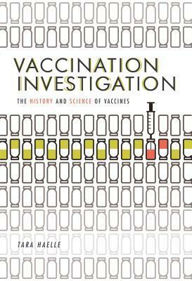 Vaccination Investigation by Tara Haelle