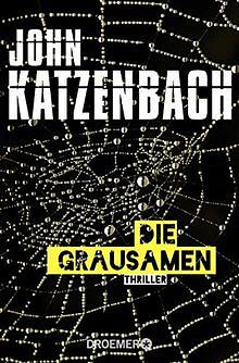 Die Grausamen by John Katzenbach