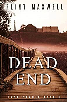 Dead End by Flint Maxwell