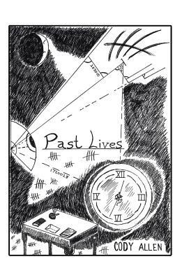 Past Lives by Cody Allen