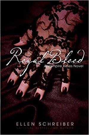 Royal Blood by Ellen Schreiber