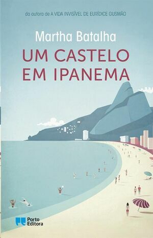 Um castelo em Ipanema by Martha Batalha