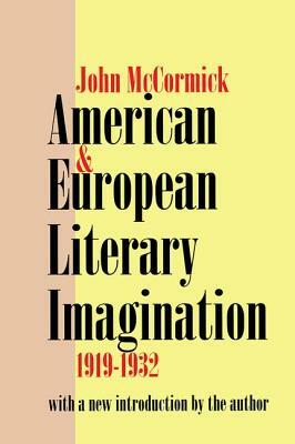 American and European Literary Imagination by John McCormick