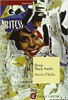 Storia d'Italia dal 1861 al 1997 by Denis Mack Smith