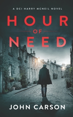 Hour of Need by John Carson