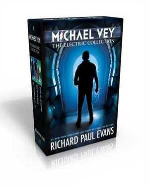 Michael Vey: The Electric Collection by Richard Paul Evans