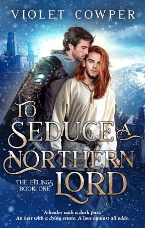 To Seduce a Northern Lord by Ann Hawthorne