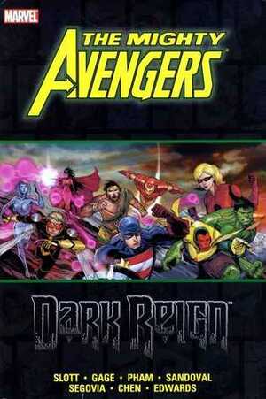 Mighty Avengers: Dark Reign by Neil Edwards, Dan Slott, Rafa Sandoval, Christos Gage, Stephen Segovia, Sean Chen, Khoi Pham