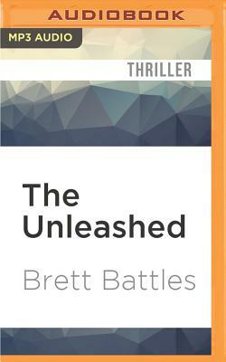 The Unleashed by Brett Battles