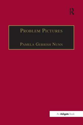 Problem Pictures: Women and Men in Victorian Painting by Pamela Gerrish Nunn