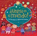 ¡Alegría En El Mundo!: La Navidad En Diferentes Países by Kate DePalma