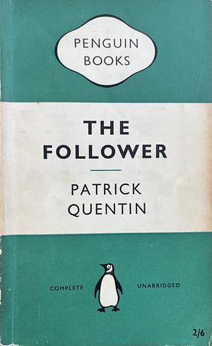 The Follower by Patrick Quentin