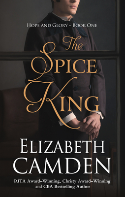The Spice King by Elizabeth Camden