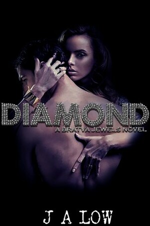 Diamond by J.A. Low