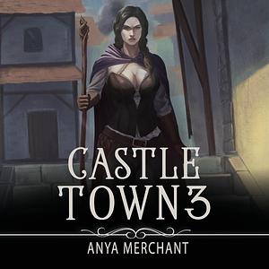 Castle Town 3 by Anya Merchant