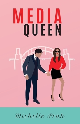 Media Queen by Michelle Prak