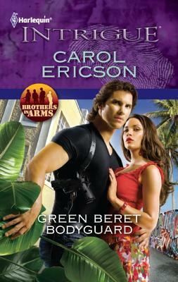 Green Beret Bodyguard by Carol Ericson