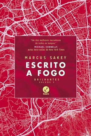 Escrito a Fogo by Marcus Sakey, André Gordirro