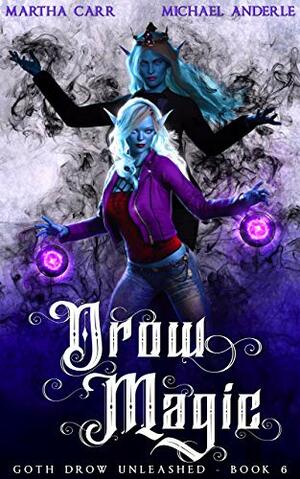 Drow Magic by Michael Anderle, Martha Carr