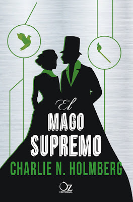 El mago supremo by Charlie N. Holmberg, Olga Hernández