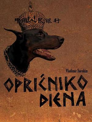 Opričniko diena by Vladimir Sorokin