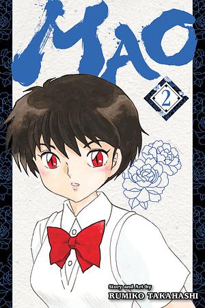 Mao, Vol. 2 by Rumiko Takahashi