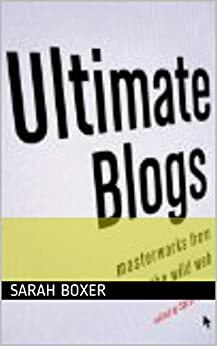 Ultimate Blogs by Sarah Boxer