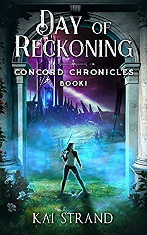 Day of Reckoning by Kai Strand