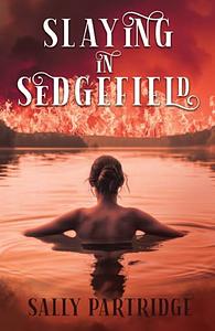 Slaying in Sedgefield by Sally Partridge