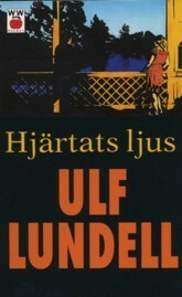 Hjärtats ljus by Ulf Lundell