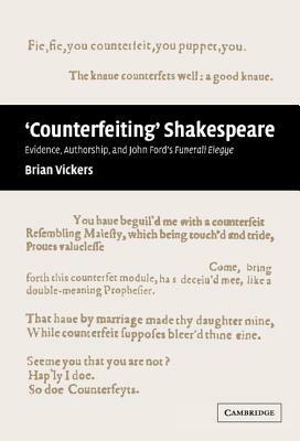 'Counterfeiting' Shakespeare by Brian Vickers