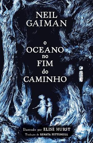 O oceano no fim do caminho by Neil Gaiman