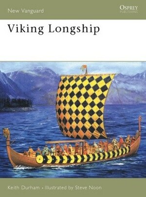 Viking Longship by Keith Durham, Steve Noon