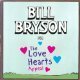 Bill Bryson for The Love Hearts Appeal by Bill Bryson