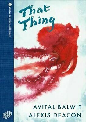 That Thing by Avital Balwit