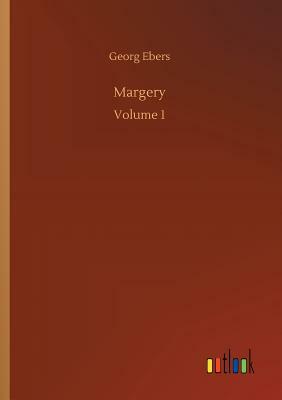 Margery by Georg Ebers