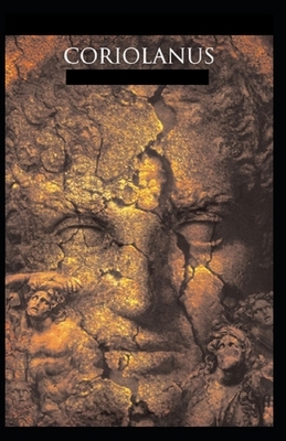 Coriolanus Illustrated by William Shakespeare