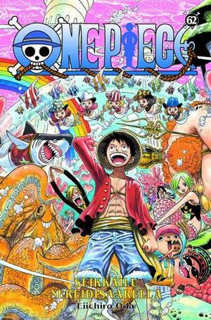 One Piece 62: Seikkailu Nereidisaarella by Eiichiro Oda