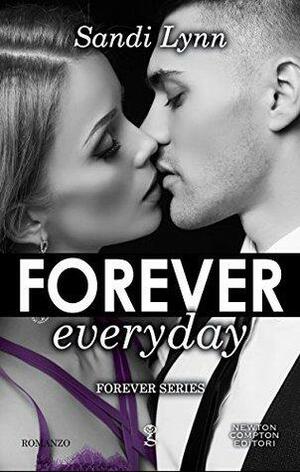Forever Everyday by Sandi Lynn