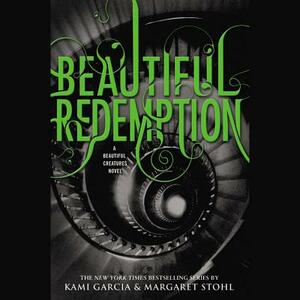 Beautiful Redemption by Margaret Stohl, Kami Garcia