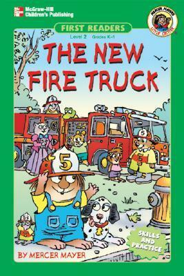 The New Fire Truck, Level 2 by Mercer Mayer
