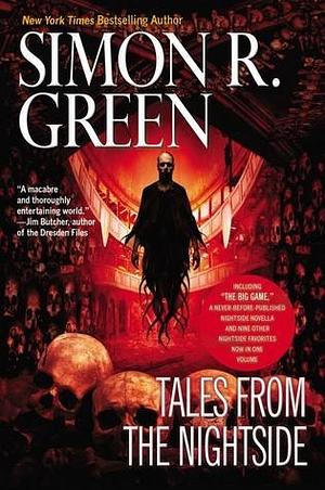 Tales from the Nightside: A Nightside Book by Simon R. Green, Simon R. Green