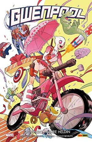 Gwenpool Vol. 1: Die einzig wahre Heldin by Christopher Hastings