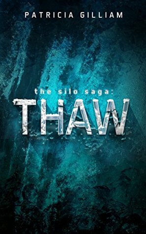Thaw by Patricia Gilliam