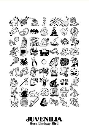 Juvenilia  by Hera Lindsay Bird