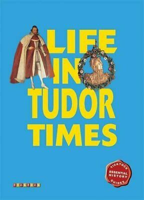 Life In Tudor Times by John Guy