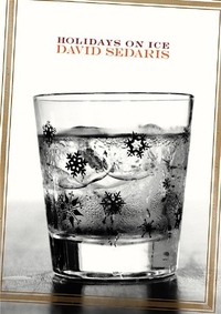 Holidays on Ice by David Sedaris