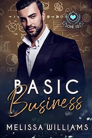 Basic Business by Melissa Williams