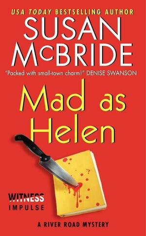 Mad as Helen: A River Road Mystery by Susan McBride