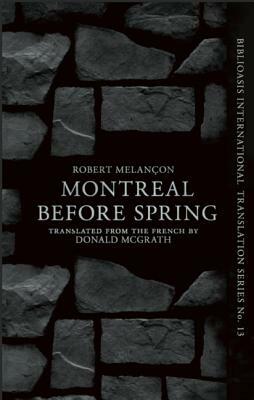Montréal Before Spring by Robert Melançon